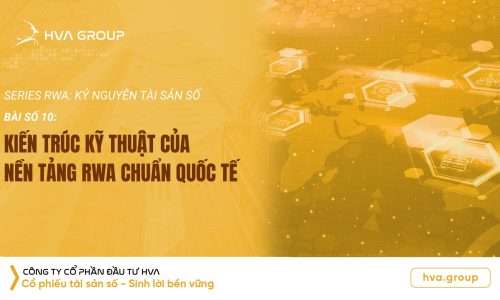 Kiến trúc kỹ thuật của nền tảng RWA chuẩn quốc tế