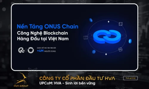 Nền Tảng ONUS Chain: Blockchain Hàng Đầu tại Việt Nam