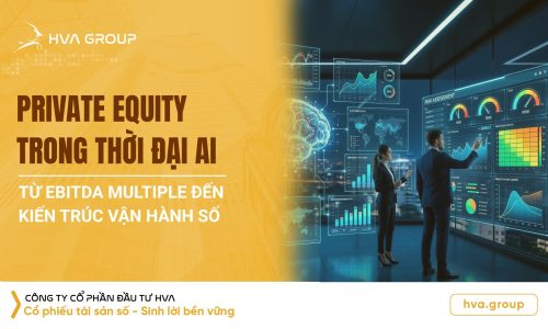 private-equity-trong-thoi-dai-ai-tu-ebitda-multiple-den-kien-truc-van-hanh-so
