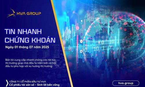 Tin nhanh chứng khoán ngày 01.07.2025