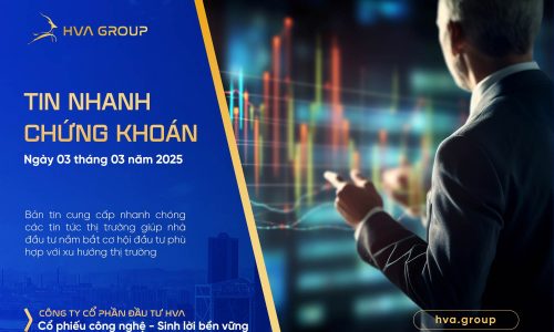 TIN NHANH CHỨNG KHOÁN NGÀY 03/03/2025