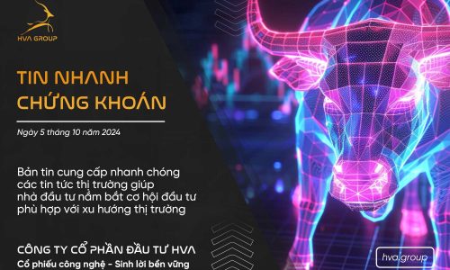 TIN NHANH CHỨNG KHOÁN NGÀY 05/10/2024