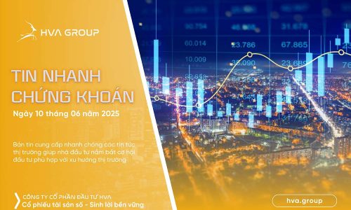 Tin nhanh chứng khoán ngày 10.06.2025