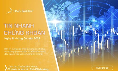 Tin nhanh chứng khoán ngày 16.06.2025