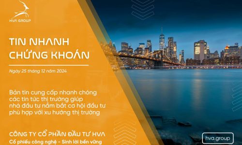 TIN NHANH CHỨNG KHOÁN NGÀY 25/12/2024