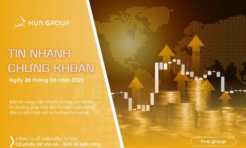 Tin nhanh chứng khoán ngày 26.06.2025