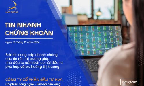 TIN NHANH CHỨNG KHOÁN NGÀY 31/10/2024